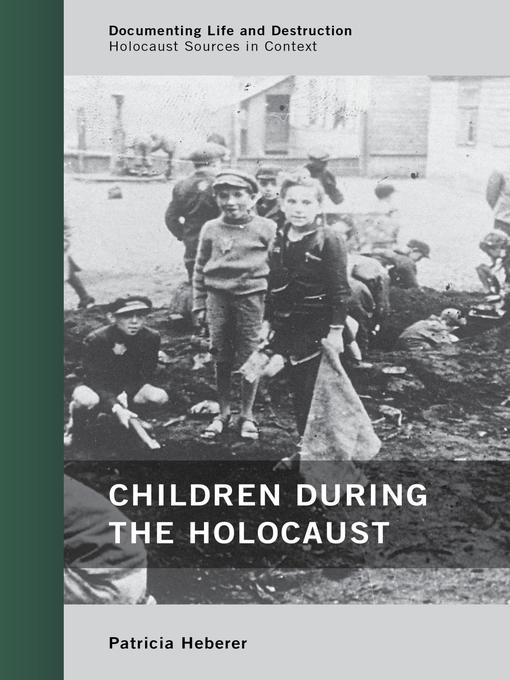 Title details for Children during the Holocaust by Patricia Heberer - Wait list